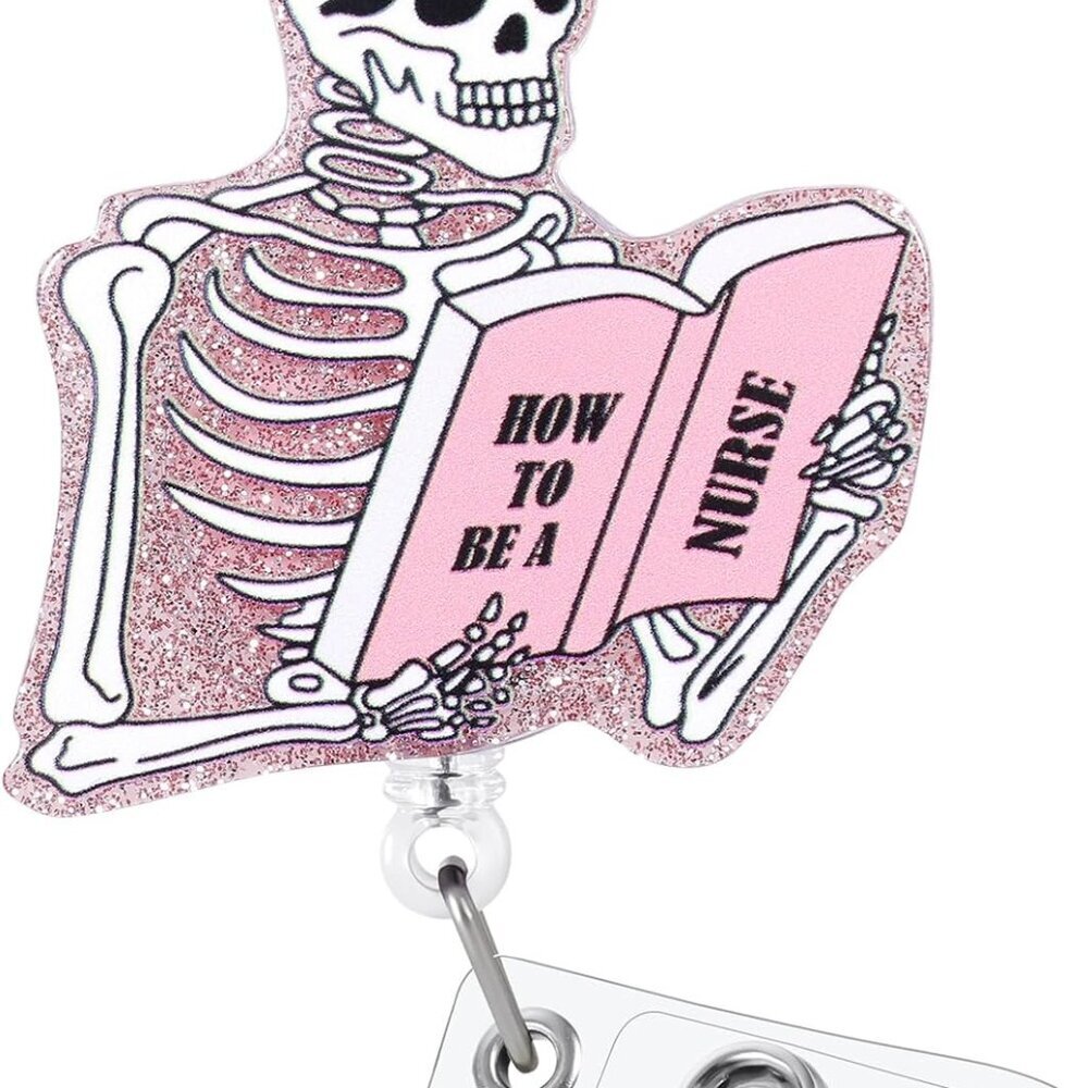 Funny Skeleton Nurse Badge Reel, How to BE A Nurse Fun Badge Holder with Retract - Picture 1 of 6